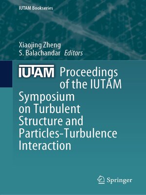 cover image of Proceedings of the IUTAM Symposium on Turbulent Structure and Particles-Turbulence Interaction